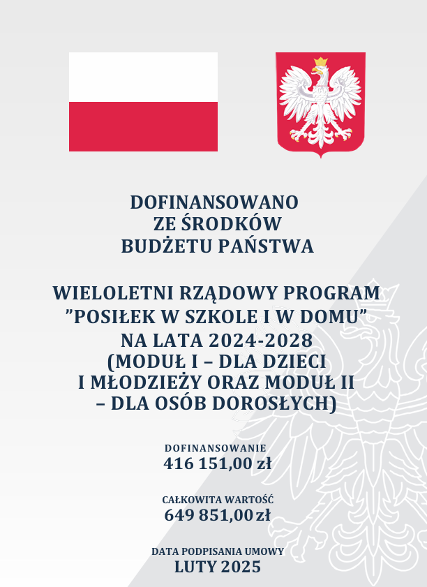 Plakat dotyczący dofinansowania ze środków budżetu państwa na realizację zadania. 